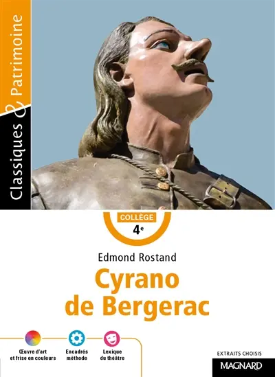 Cyrano de Bergerac : extraits choisis