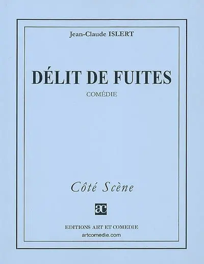 Délit de fuites : comédie