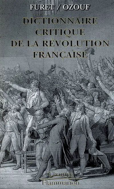 Dictionnaire critique de la Révolution française