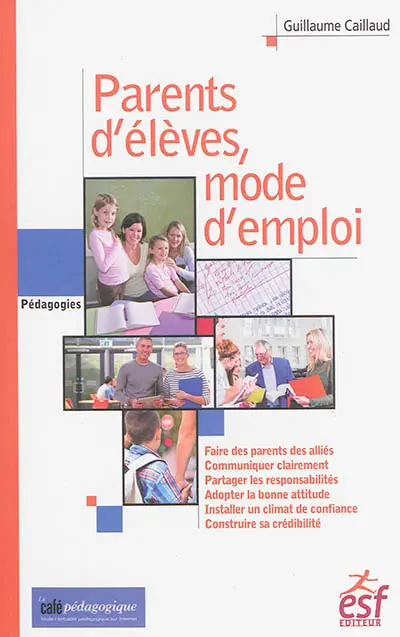 Parents d'élèves : mode d'emploi