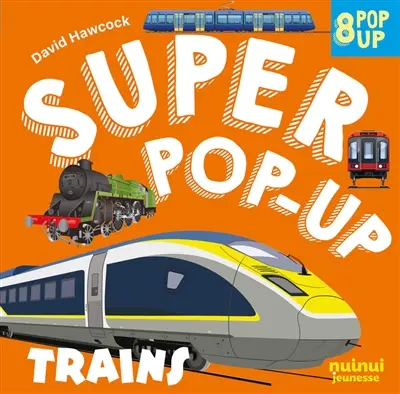 Trains : 8 pop-up