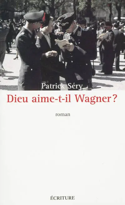 Dieu aime-t-il Wagner ?