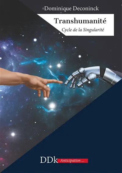 Transhumanité : Cycle de la singularité