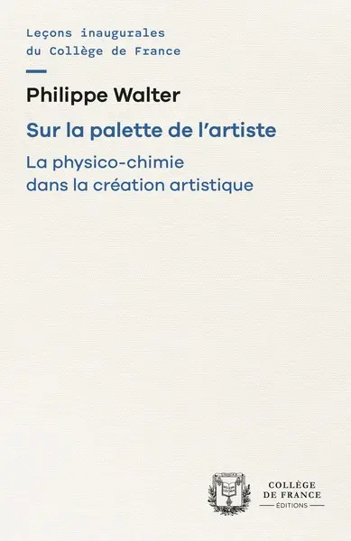 Sur la palette de l'artiste : la physico-chimie dans la création artistique
