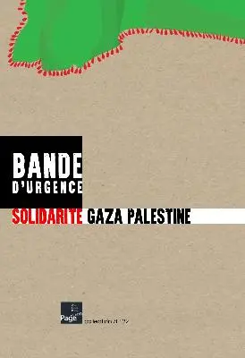 Bande d'urgence : solidarité Gaza Palestine