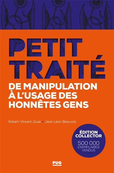 Petit traité de manipulation à l'usage des honnêtes gens