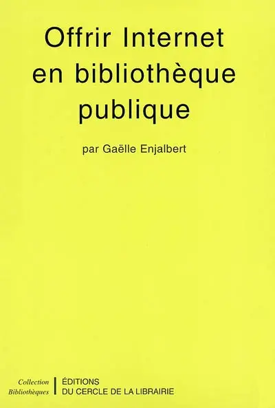 Offrir Internet en bibliothèque publique