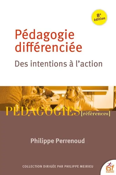 La pédagogie différenciée : des intentions à l'action