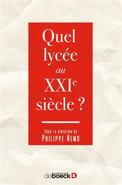 Quel lycée au XXIe siècle ?