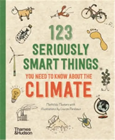 123 Seriously Smart Things You Need To Know About The Climate