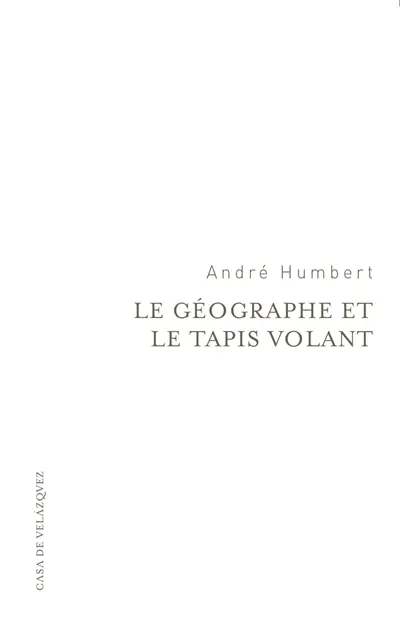 Le géographe et le tapis volant