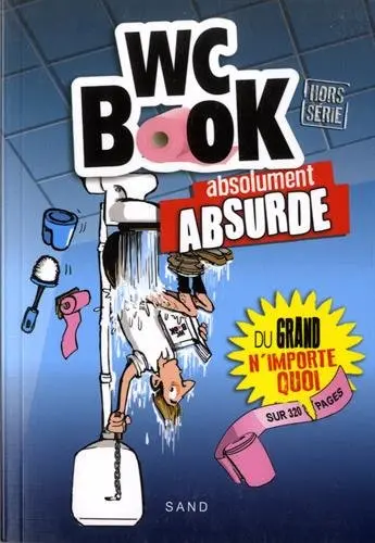 WC book : absolument absurde