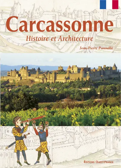 Carcassonne : histoire et architecture