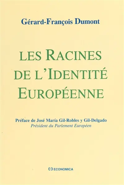 Les racines de l'identité européenne