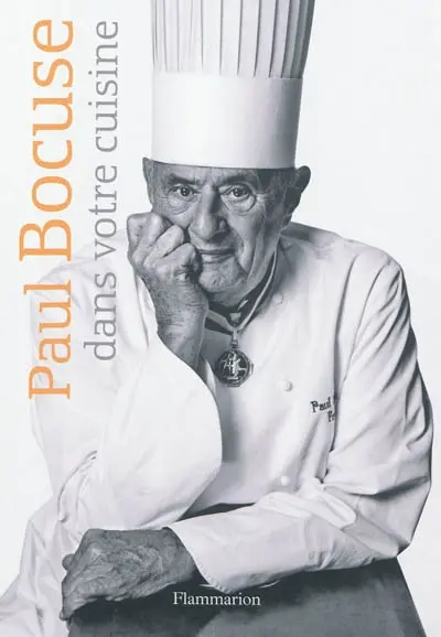 Paul Bocuse dans votre cuisine