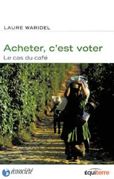 Acheter, c'est voter : le cas du café