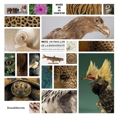 Metz, un pavillon de la biodiversité : parenthèse naturaliste