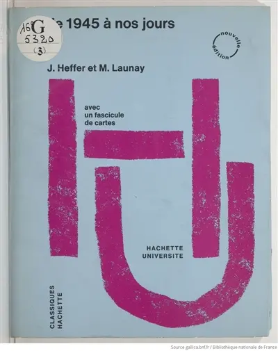 Histoire contemporaine : de 1945 à nos jours