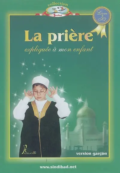 La prière expliquée à mon enfant : version garçon