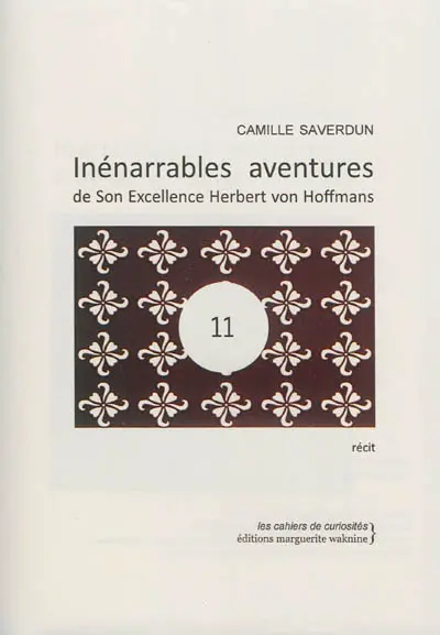 Inénarrables aventures de Son Excellence Herbert von Hoffmans : prince de Brauschtaufssen & comte du palatinat d'Hespéride