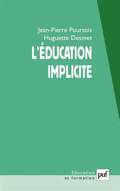 L'éducation implicite : socialisation et individualisation