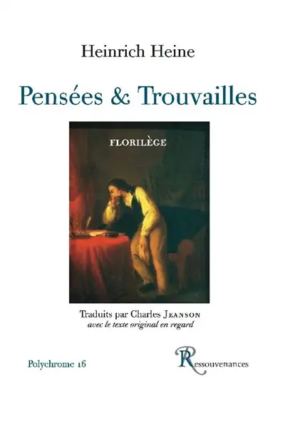 Pensées et trouvailles : florilège