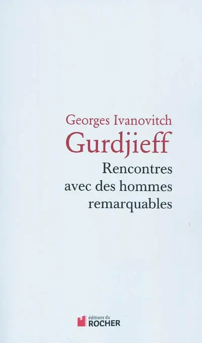 Rencontres avec des hommes remarquables