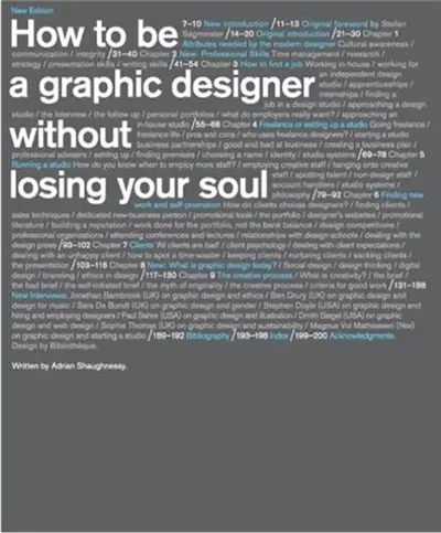 How to be a Graphic Designer Without Losing Your Soul (2nd Ed.)