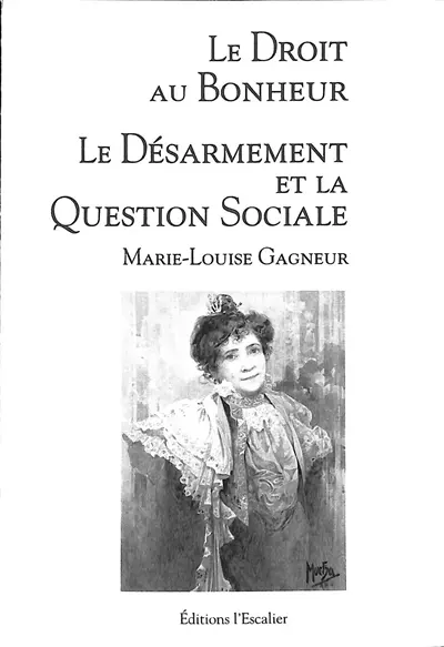 Le droit au bonheur : Charles Fourier, d'après Zola et Jaurès. Le désarmement et la question sociale