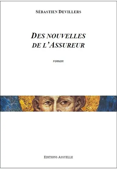 Des nouvelles de l'Assureur