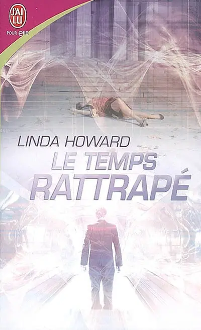 Le temps rattrapé