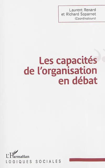 Les capacités de l'organisation en débat