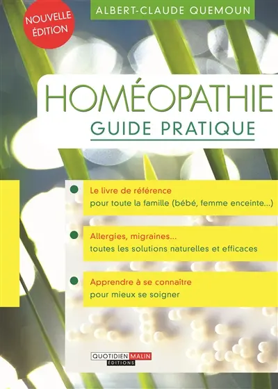 Homéopathie : guide pratique