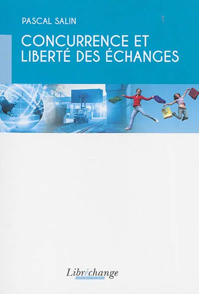 Concurrence et liberté des échanges