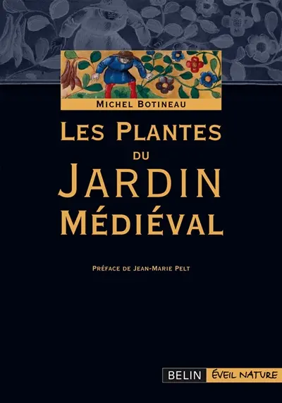 Les plantes du jardin médiéval