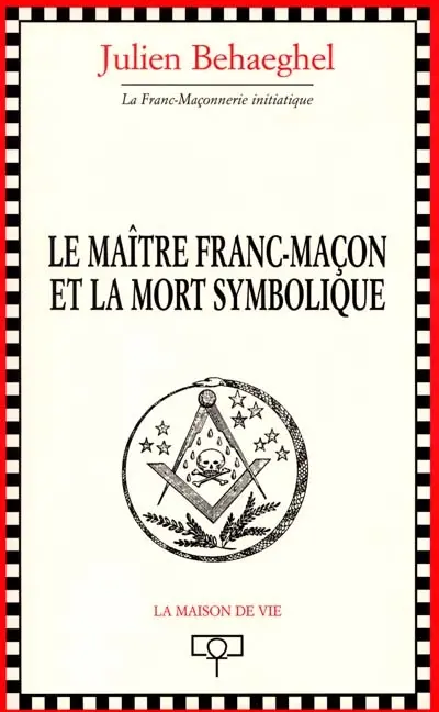 Le maître franc-maçon et la mort symbolique