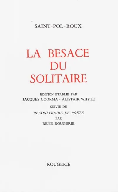 La besace du solitaire. Reconstruire le poète