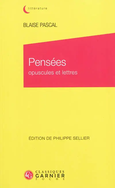 Pensées : opuscules et lettres