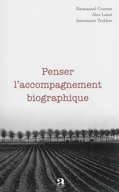 Penser l'accompagnement biographique