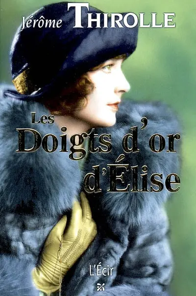 Les doigts d'or d'Elise