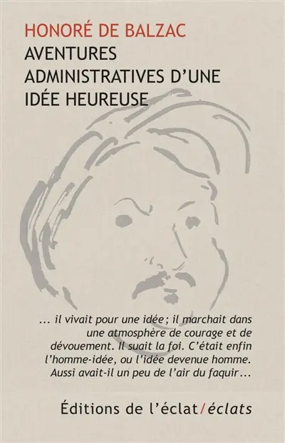 Aventures administratives d'une idée heureuse