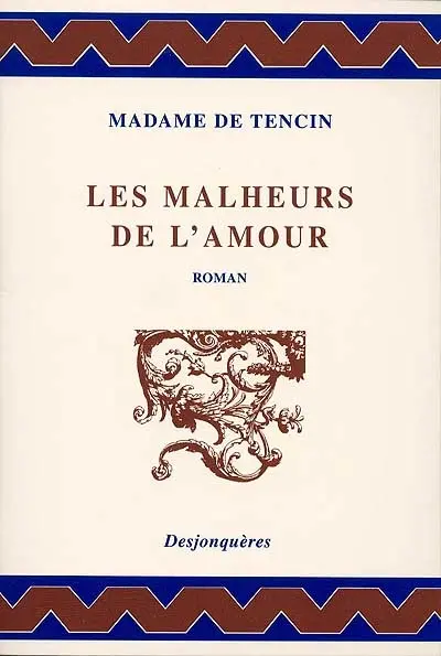 Les malheurs de l'amour