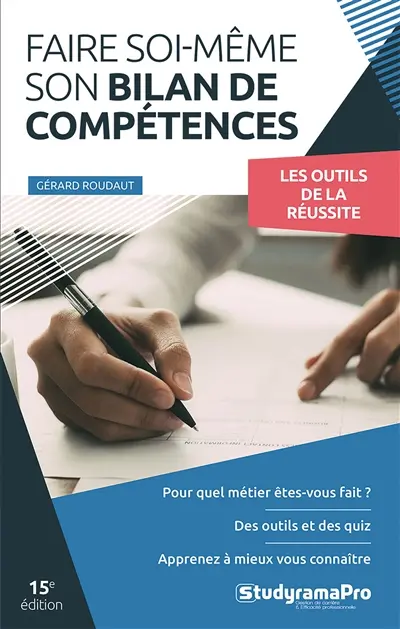 Faire soi-même son bilan de compétences : les outils de la réussite