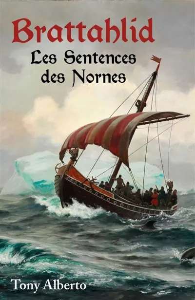 Brattahlid : Les Sentences des Nornes