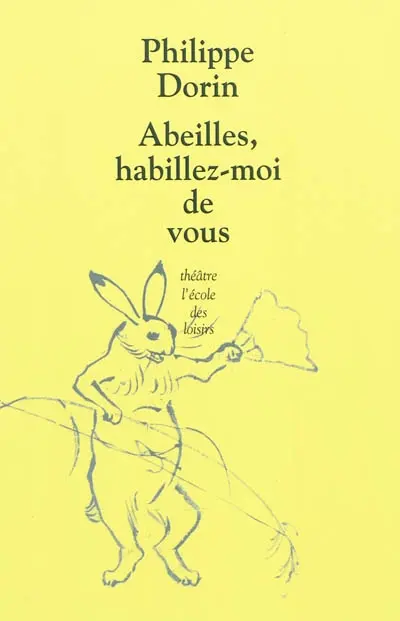 Abeilles, habillez-moi de vous