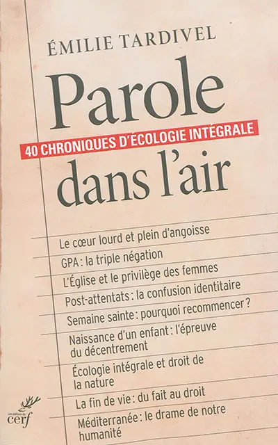Parole dans l'air : 40 chroniques d'écologie intégrale