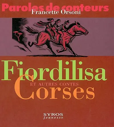 Fiordilisa et autres contes corses