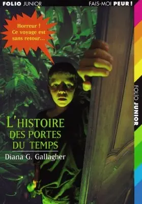 L'histoire des portes du temps