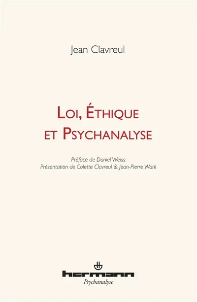 Loi, éthique et psychanalyse