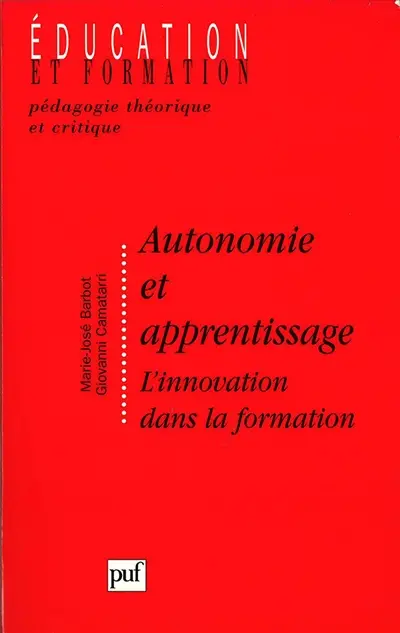 Autonomie et apprentissage : l'innovation dans la formation